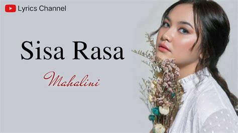 Mahalini Sisa Rasa Lyrics Youtube