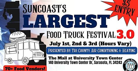 Suncoast S Largest Food Truck Festival 3 0 University Town Center