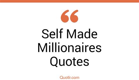 4 Self-Made Millionaires Quotes to Inspire Be Unstoppable and Succeed ...