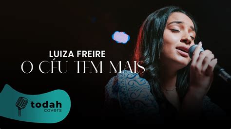 Luiza Freire O Céu Tem Mais Cover Valesca Mayssa YouTube