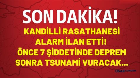 Kandilli Rasathanesi Alarm Ilan Etti Nce Iddetinde Deprem Ve