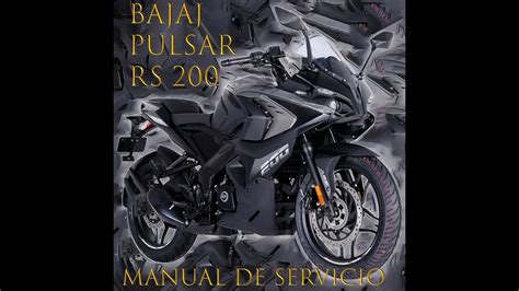 Pulsar Rs Manual De Servicio En Espa Ol Service Manual Youtube