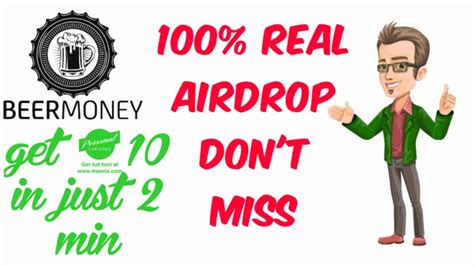 New Airdrop 2021 100 Real Airdrop Get 10 Beer Money Token In 2