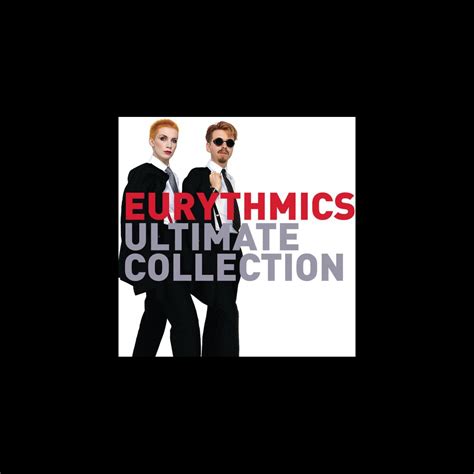 Ultimate Collection Remastered Album By Eurythmics Apple Music