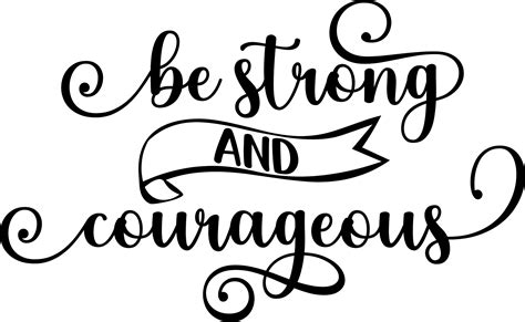 Free SVG Files For Cricut Be Strong And Courageous SVG