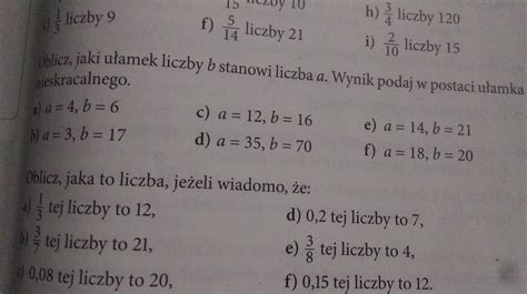 Prosze pomocy oblicz jaki ułamek liczby b stanowi liczba a Brainly pl