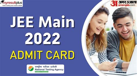 Jee Mains Admit Cards 2022 Nta Releases Session 2 Hall Ticket Jeemain