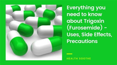 Everything you need to know about Trigoxin (Furosemide) - Uses, Side ...