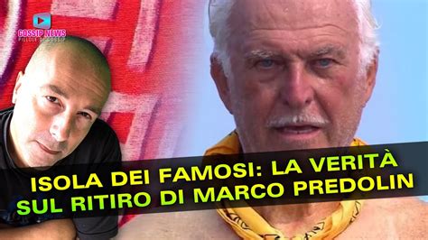 Isola Dei Famosi La Verità Sul Ritiro Di Marco Predolin YouTube