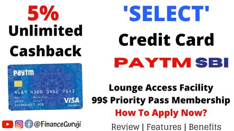 Paytm Sbi Select Credit Card How To Apply Paytm Sbi Card Features