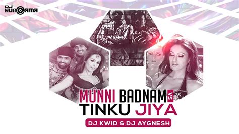 Munni Badnaam Vs Tinku Jiya DJ Kwid DJ Aygnesh YouTube