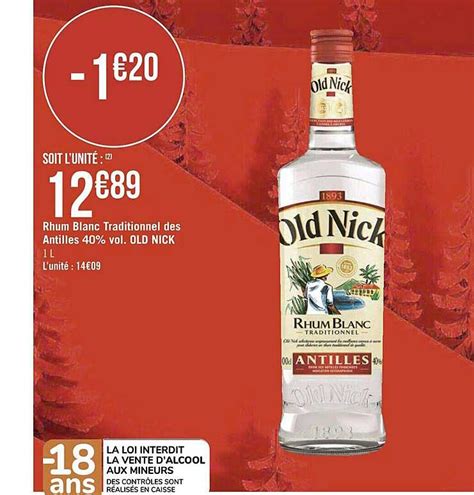 Promo Rhum Blanc Traditionnel Des Antilles Vol Old Nick Chez G Ant