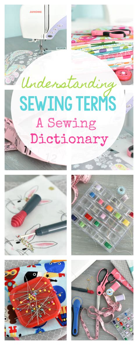 Understanding Sewing Terms For Beginners A Sewing Dictionary