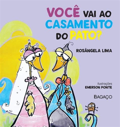 Você vai ao Casamento do Pato Livraria Arco Íris