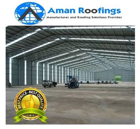 Steel Stainless Steel Factory Roofing Shed At Rs Square Feet In