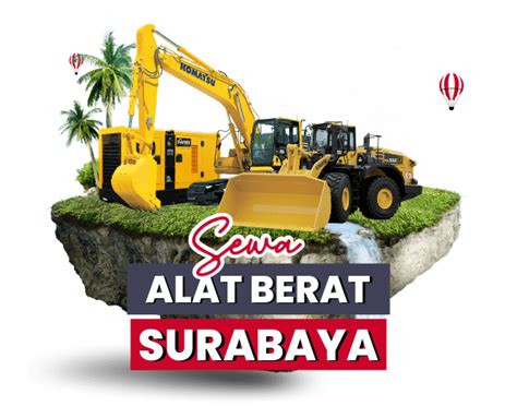 Harga Sewa Alat Berat Di Surabaya Happy Group