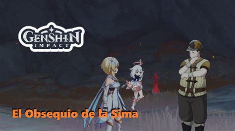 El Obsequio De La Sima Misi N De Mundo Gameplay Genshin Impact El