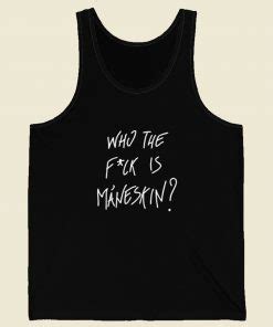 Simple Who The Fuck Is Maneskin Tank Top Costume Ideas Grltee
