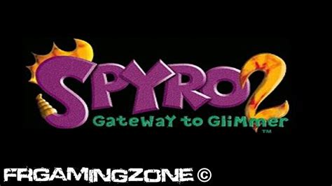 [fr] Spyro Ii Gateway To Glimmer Episode 1 [hd] Youtube