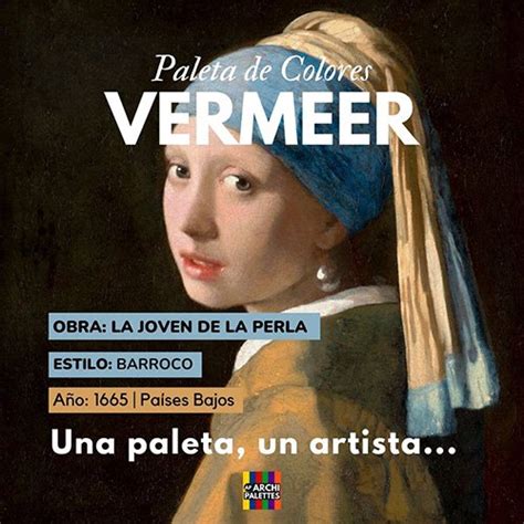 Una Paleta Un Artista Vermeer La Joven De La Perla