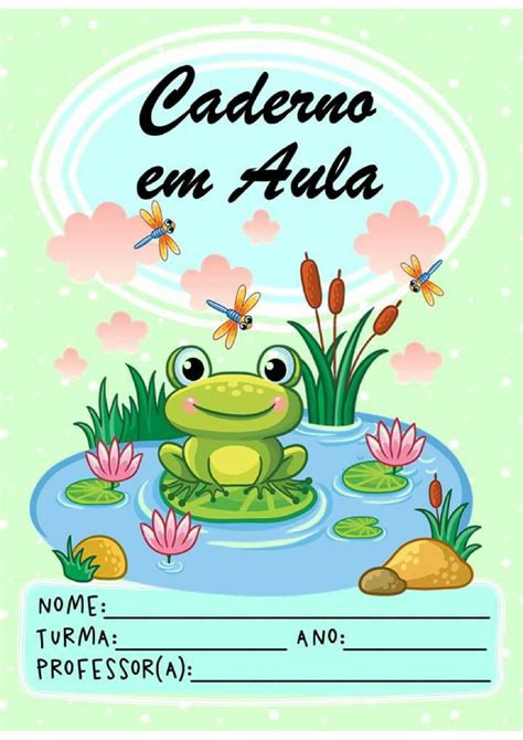 Capinhas Caderno - Capinhas de cadernos - sapinhos - Cuca Super legal - Educação ...