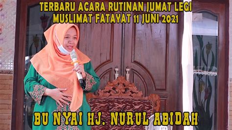 Terbaru Ceramah Agama Bu Nyai Hj Nurul Abidah Pasuruan PART 2 YouTube