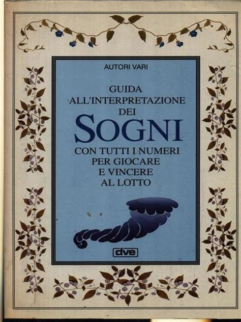 Guida All Interpretazione Dei Sogni Libro Usato Dve Ibs