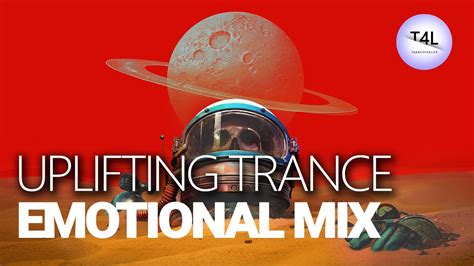 Emotional Uplifting Trance Mix Ep Youtube