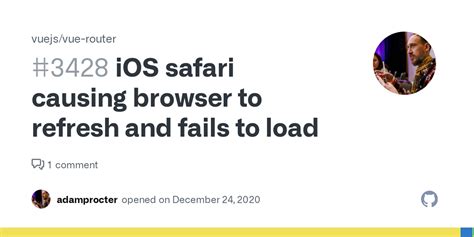 IOS Safari Causing Browser To Refresh And Fails To Load Issue 3428