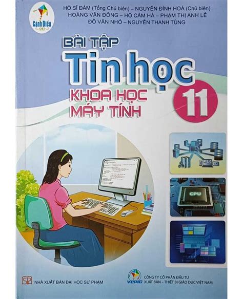 Sách Giáo Khoa Bài Tập Tin Học Lớp 11 Khoa Học Máy Tính Bộ Cánh Diều