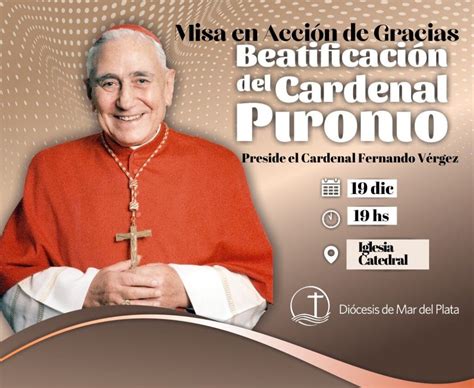 CELEBRACIÓN DE LA BEATIFICACIÓN DE PIRONIO Diócesis de Mar del Plata