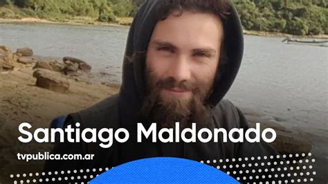 Informe D Nde Est Santiago Maldonado A Os De Democracia Youtube