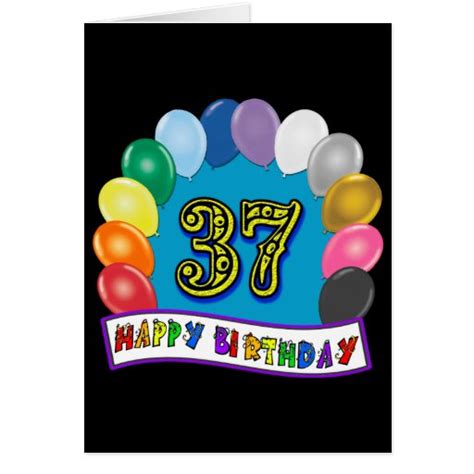 Happy 37th Birthday Balloon Arch Greeting Card Zazzle