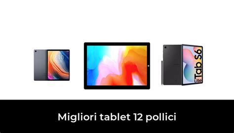 Migliori Tablet Pollici Nel Secondo Esperti