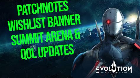 Patchnotes Wishlist Banner Summit Arena Qol Updates Eternal