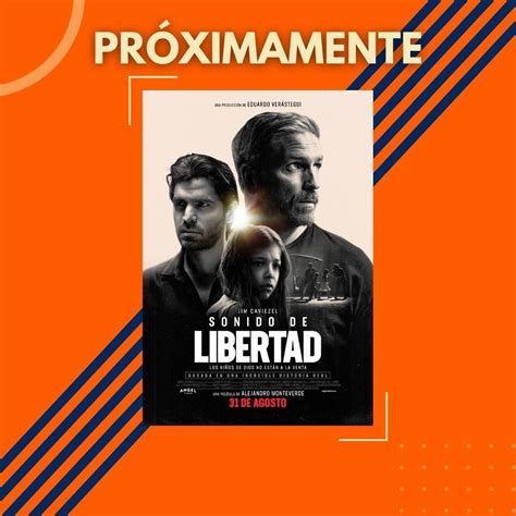 SONIDO DE LIBERTAD LLEGA A VENEZUELA EL 31 DE AGOSTO La película que