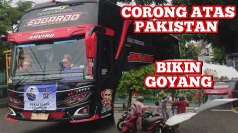 TELOLET CORONG ATAS PAKISTAN BUS ARTIS EDGARDO JOGLO BARU NADA VIRAL