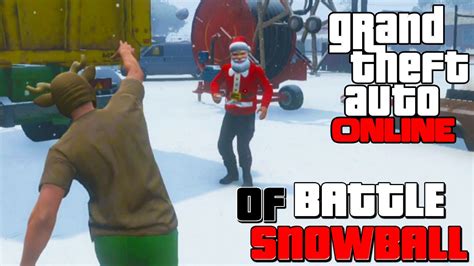 Gta Online Bataille De Boules De Neige Youtube