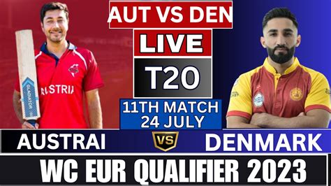 Austria Vs Denmark AUT Vs DEN 11th Match WC EUR Qualifier 2023 Live