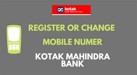 4 Ways To Register Change Mobile Number In Kotak Mahindra Bank Online