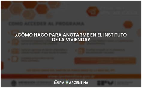 Cómo hago para anotarme en el Instituto de la Vivienda Actualizado 2023