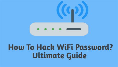 How To Hack Wifi Password In 2021 Ultimate Guide Techncyber