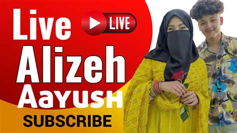 Aayush 🇳🇵 Alizeh 🇵🇰 Jamali Live Youtube Tiktok Star Youtube