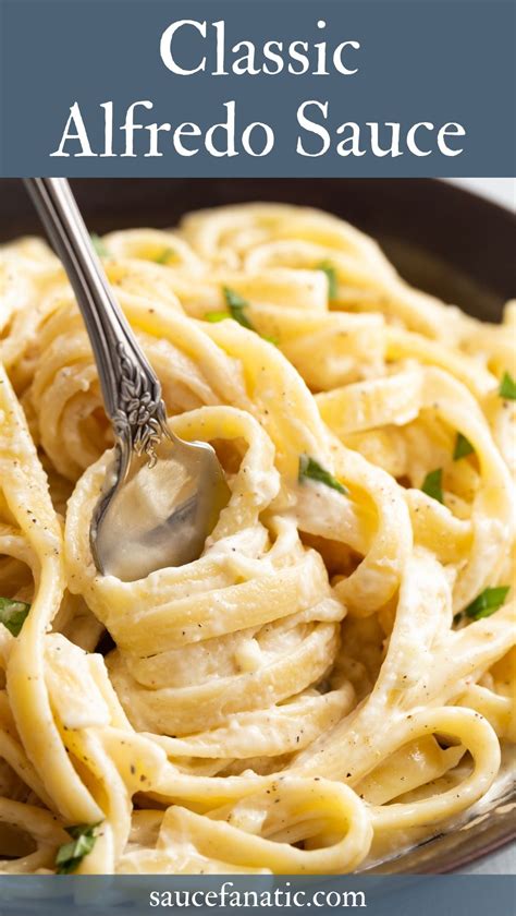 Classic Homemade Alfredo Sauce Recipe Sauce Fanatic Recipe