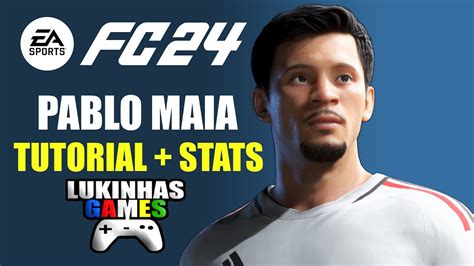 Ea Fc 24 Pablo Maia São Paulo Stats Pro Clubs Tutorial Look