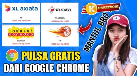 Cara Mendapat Pulsa Gratis Dari Google Chrome Web Penghasil Pulsa