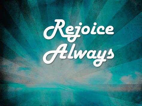 Rejoice Always