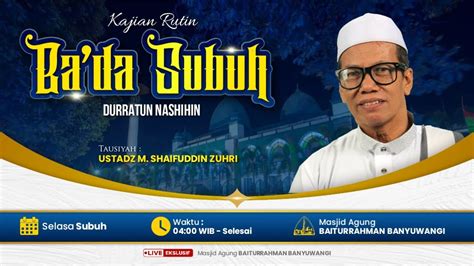 LIVE RUTINAN KAJIAN SELASA BA DA SUBUH MINGGU KE IV MASJID AGUNG