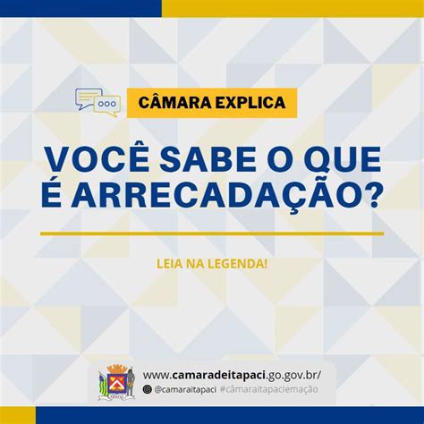 O Que É Arrecadação - VOCÊ SABE O QUE É ARRECADAÇÃO? - Câmara de Itapaci