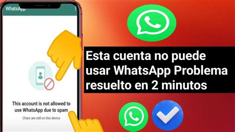 Cómo desbloquear la cuenta de Whatsapp arreglar esta cuenta no puede